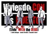 Livin´ WITH the DEAD