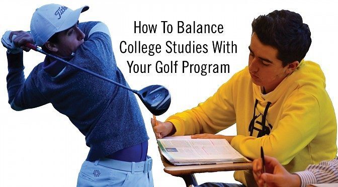 How to Balance Your College Studies with Your Golf Program