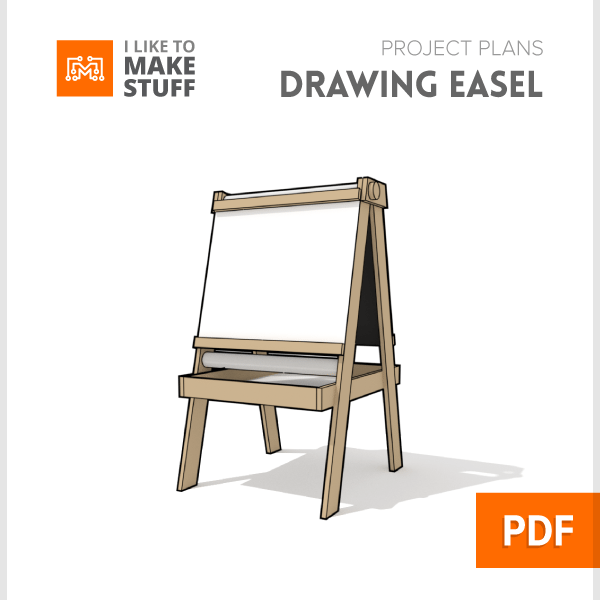 Drawing Easel Digital Plan I Like to Make Stuff