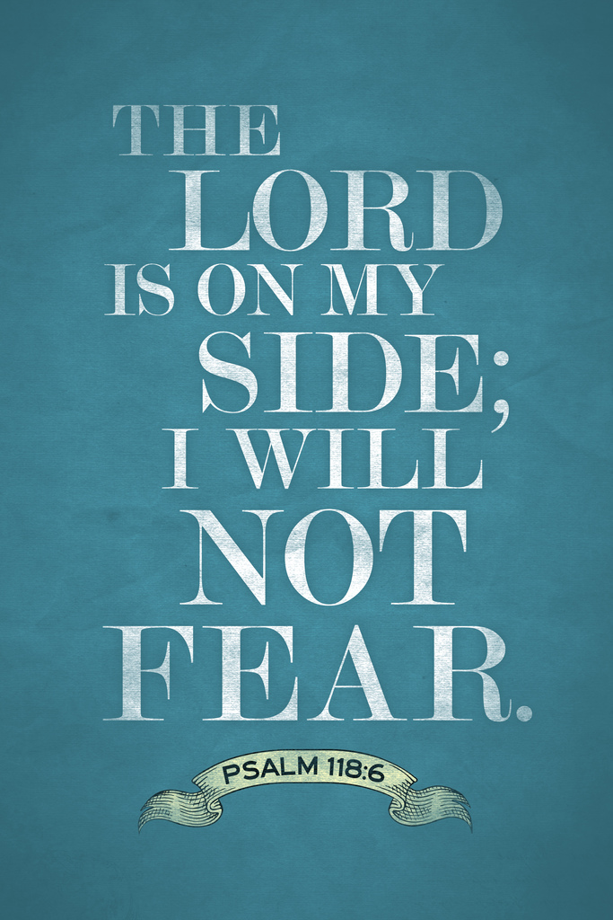 the lord is on my side i will not fear