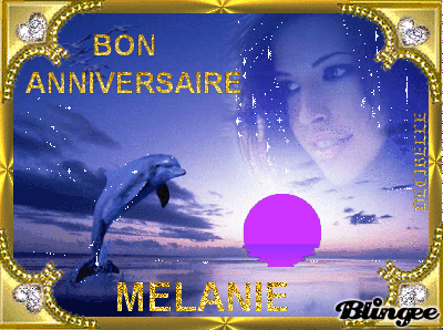 Joyeux Anniversaire Melanie Image Blingee Com