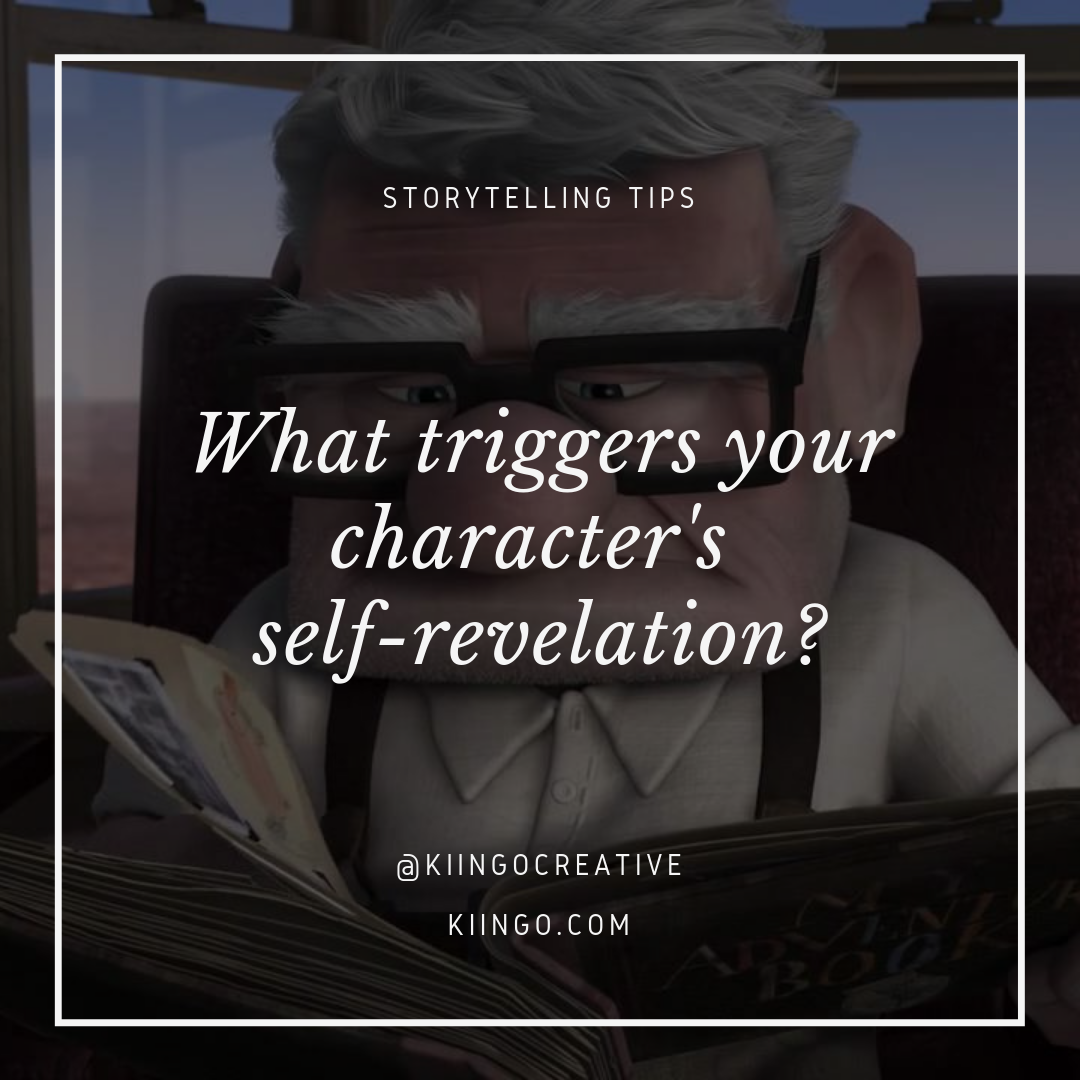 What Triggers Your Character's Self-Revelation? - Kiingo