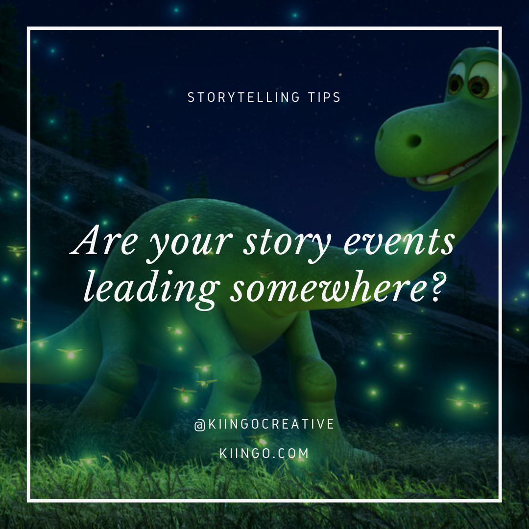 Are Your Story Events Leading Somewhere? - Kiingo