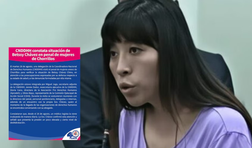 CNDDHH confirma que Betssy Chávez ocupa celda especial con TV y agua caliente en penal de Chorrillos