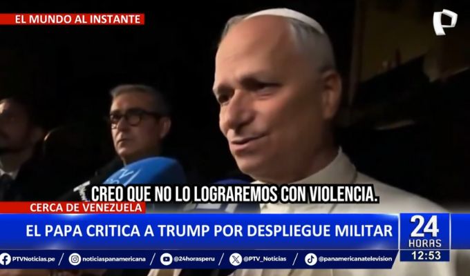 Papa León XIV cuestiona a Trump por despliegue militar cerca a Venezuela