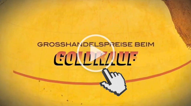 goldkauf zum grosshandelspreis