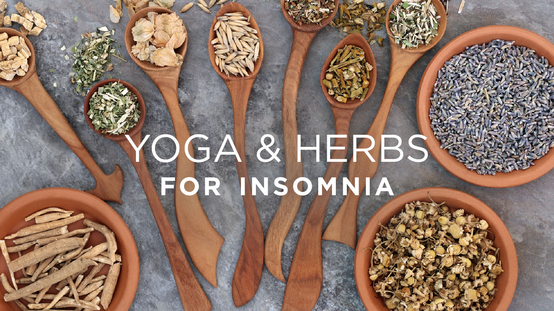 Yoga and Herbs for Insomnia Yoga International