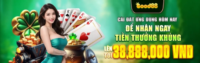 GOOD88 – Nhà Cái Giải Trí Trực Tuyến Với Đa Dạng Trò Chơi Và Trải Nghiệm Nổi Bật