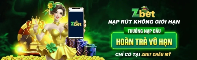 ZBET – Nhà Cái ZBET.COM CASINO THỂ THAO BÓNG ĐÁ Số 1 Châu Mỹ