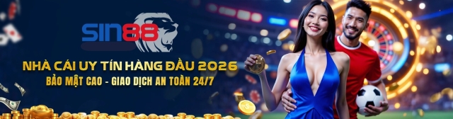 SIN88 - Thương Hiệu Casino Thể Thao Trực Tuyến Đẳng Cấp