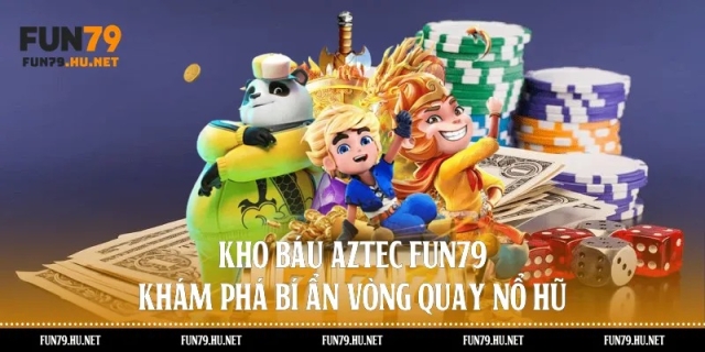 FUN79 - Giải Trí Casino Thể Thao Sôi Động, Ưu Đãi Luôn Sẵn Sàng
