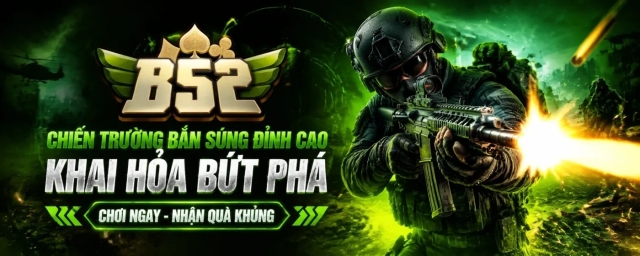 B52 – Trang Chủ Chính Thức, Đăng Ký Nhận Code 1,888K