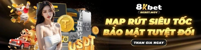 8KBET - Nhà Cái Cá Cược Trực Tuyến Nổi Bật Hàng Đầu 2026