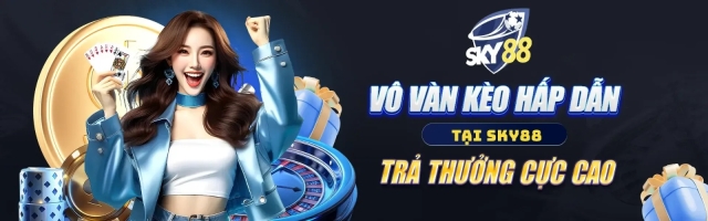 SKY88 - Cổng Giải Trí Trực Tuyến Sôi Động Với Nhiều Game Hấp Dẫn