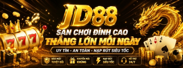 JD88 - Sân Chơi Giải Trí Đỉnh Cao, Uy Tín Hàng Đầu
