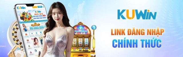 KUWIN - LINK TRANG CHỦ KUWIN.COM 2026 ĐĂNG KÝ +88K