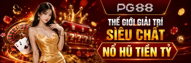 PG88 - Nhà Cái Trực Tuyến Uy Tín, Giải Trí Sôi Động Mỗi Ngày