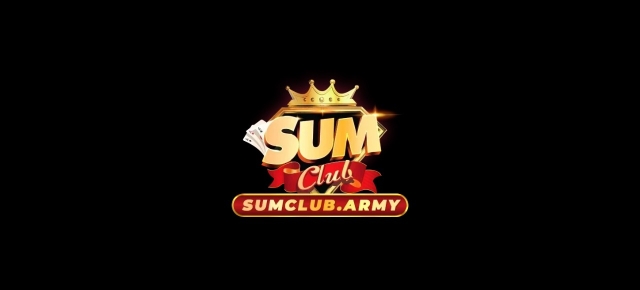 Sumclub - Nhà cái uy tín hàng đầu Châu Á