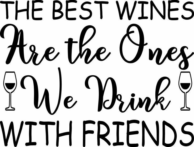 The Best Wines you Drink with Friends Pilsner 20 oz Store Define U
