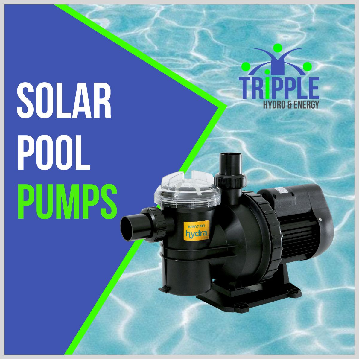 Solar Pool Pumps Solar Systems Solar Pumps Tripple Hydro and