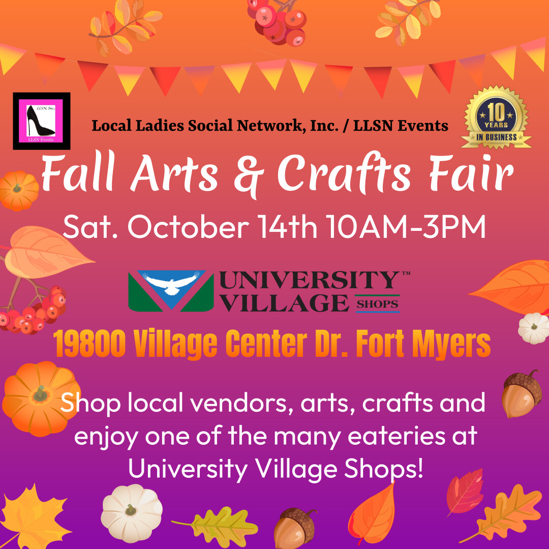 Fall Arts & Crafts Fair Fort Myers October 14th University Village