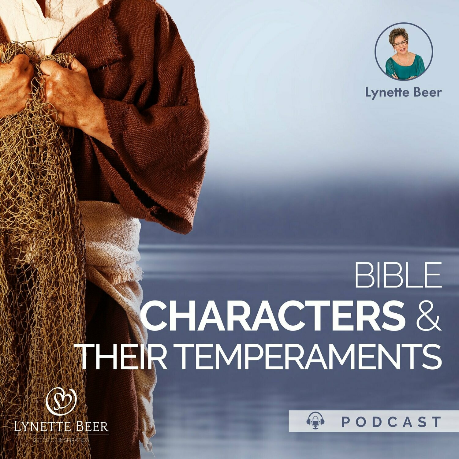 Bible Characters And Their Temperaments Podcast