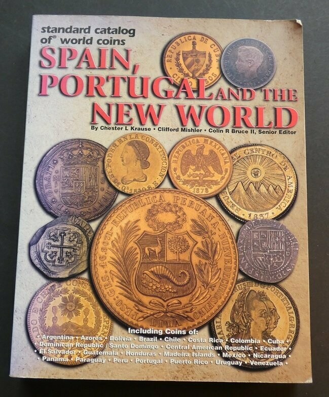 World; Krause & Mishler, "Standard Catalog of World Coins; Spain