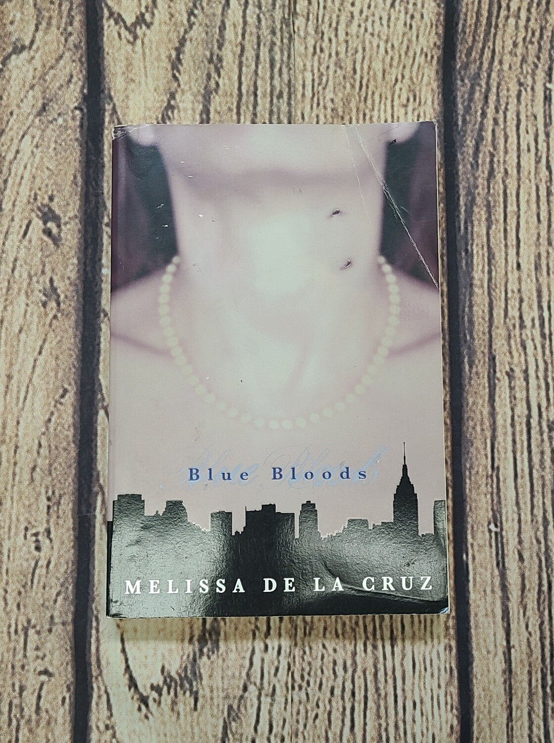 Blue Bloods by Melissa De La Cruz
