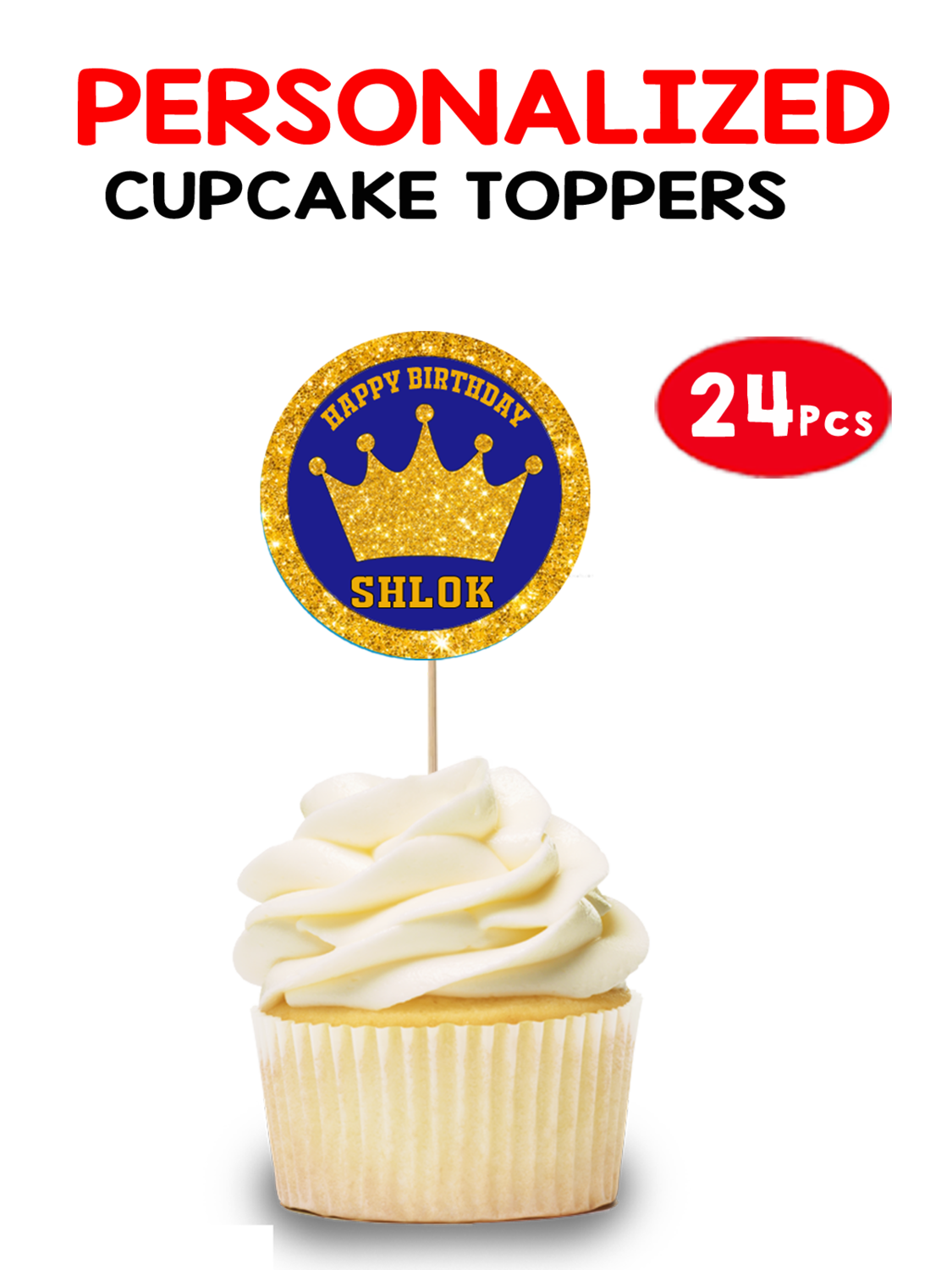 Personalized Royal Prince Birthday Cupcake Topper (24 Pcs)