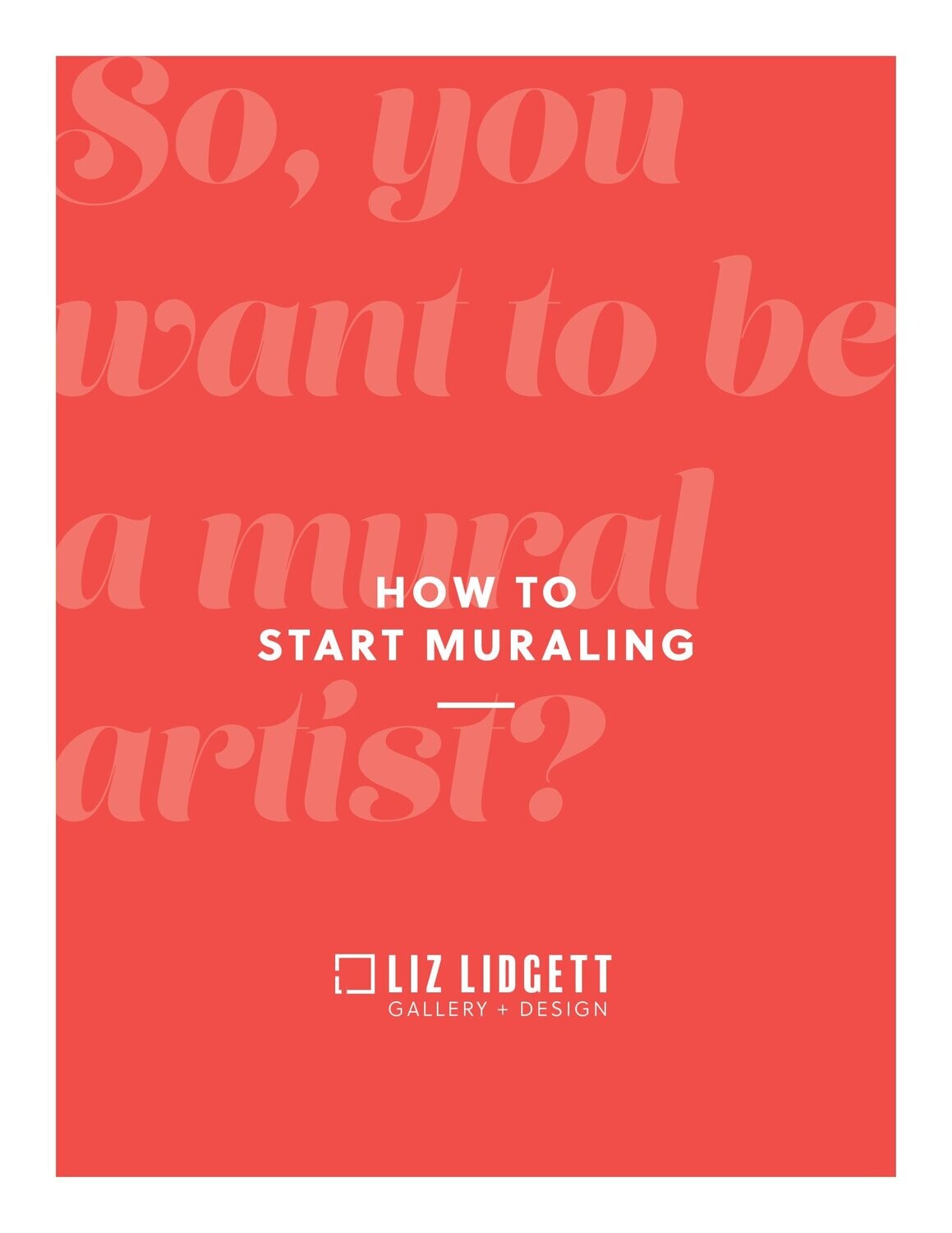 How to be a Mural Artist by Liz Lidgett