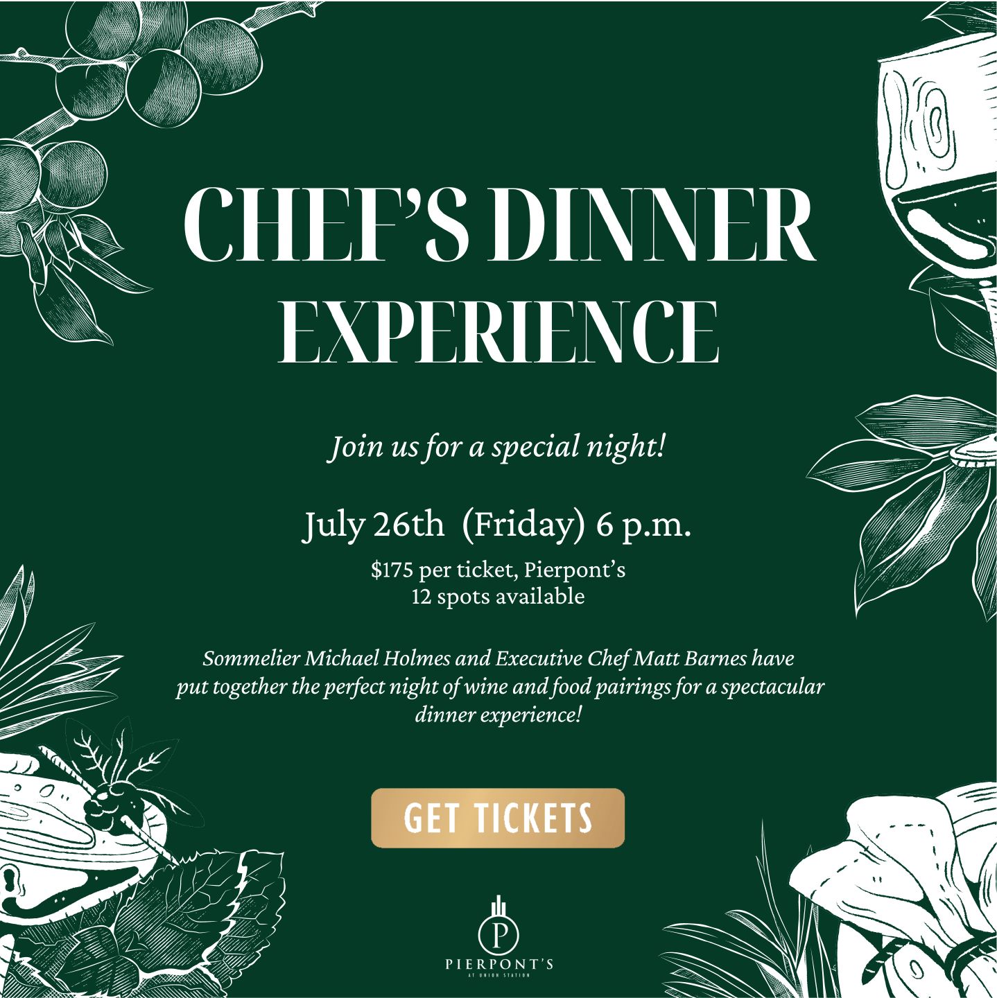 Chef's Dinner Experience 7/26/2024