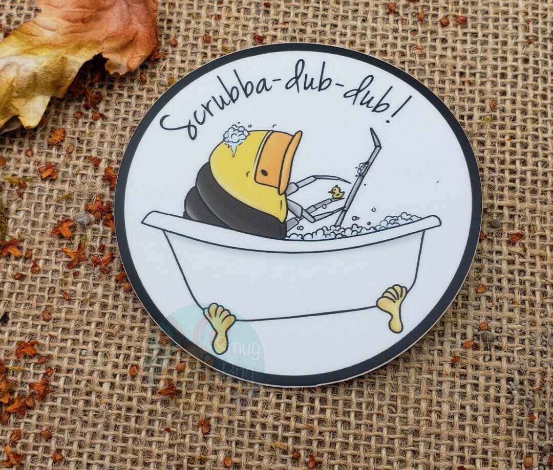 Scrubba dub dub - rubber ducky sticker
