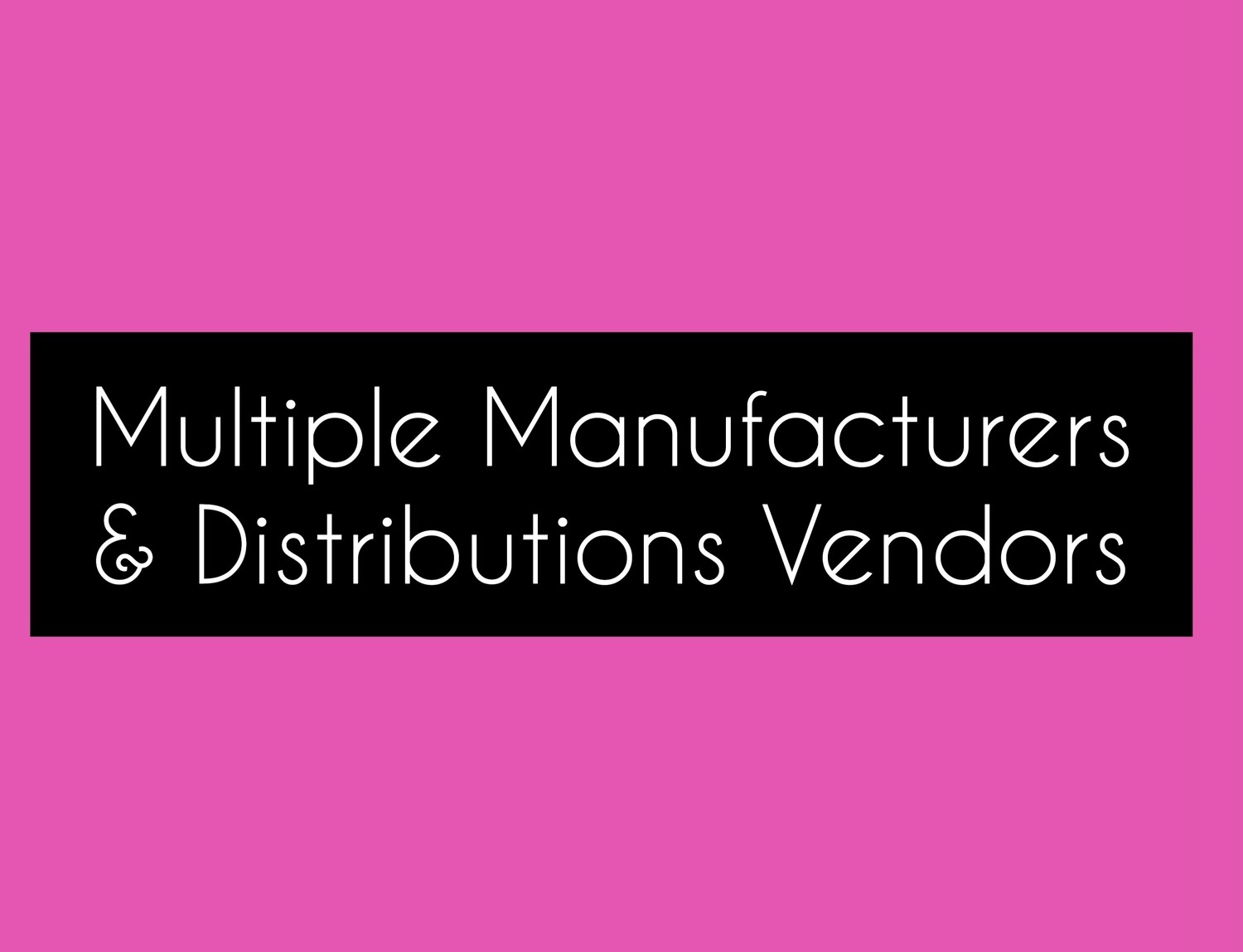 Multiple Manufacturers & Distributors US