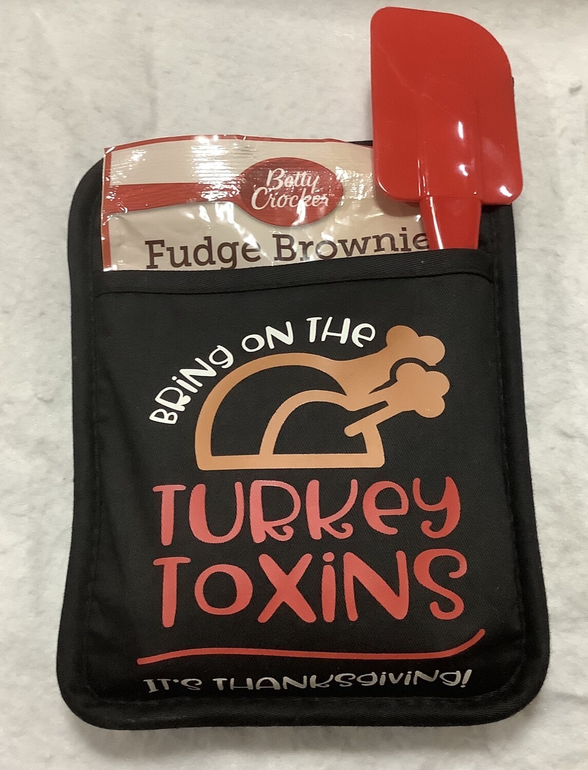 Thanksgiving Oven Mitt Bring On The Turkey Toxins It's Thanksgiving