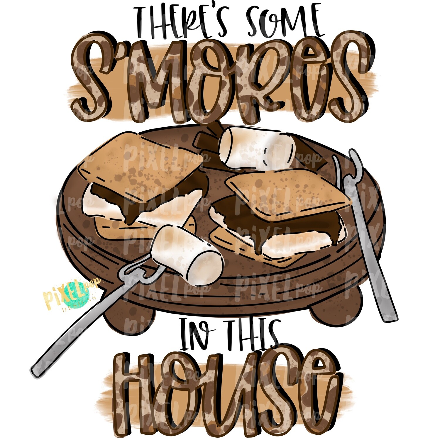 There's Some S'mores in this House PNG Design | S'mores Design | Fall Design | Campfire Food PNG ...