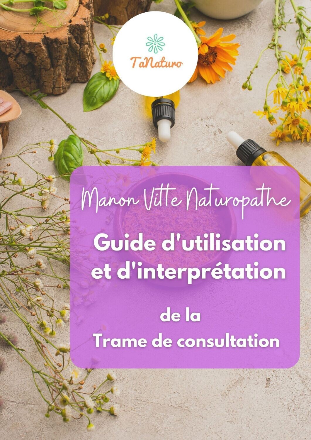 Guide d'utilisation de la trame de consultation de naturopathie