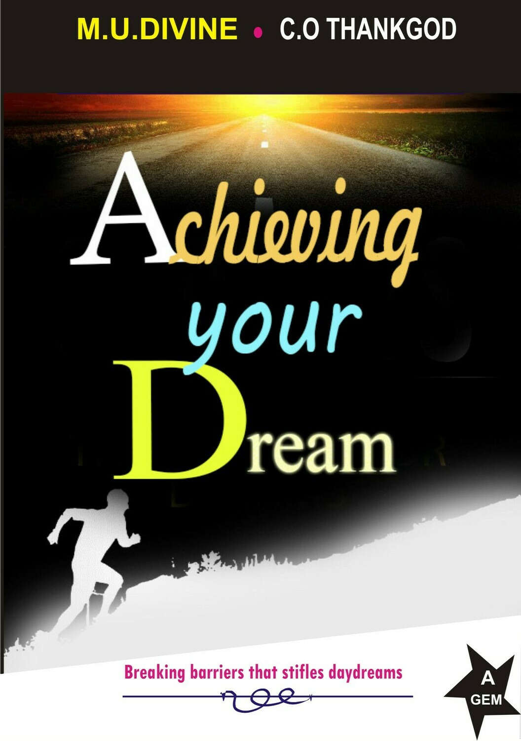 Achieving your Dreams