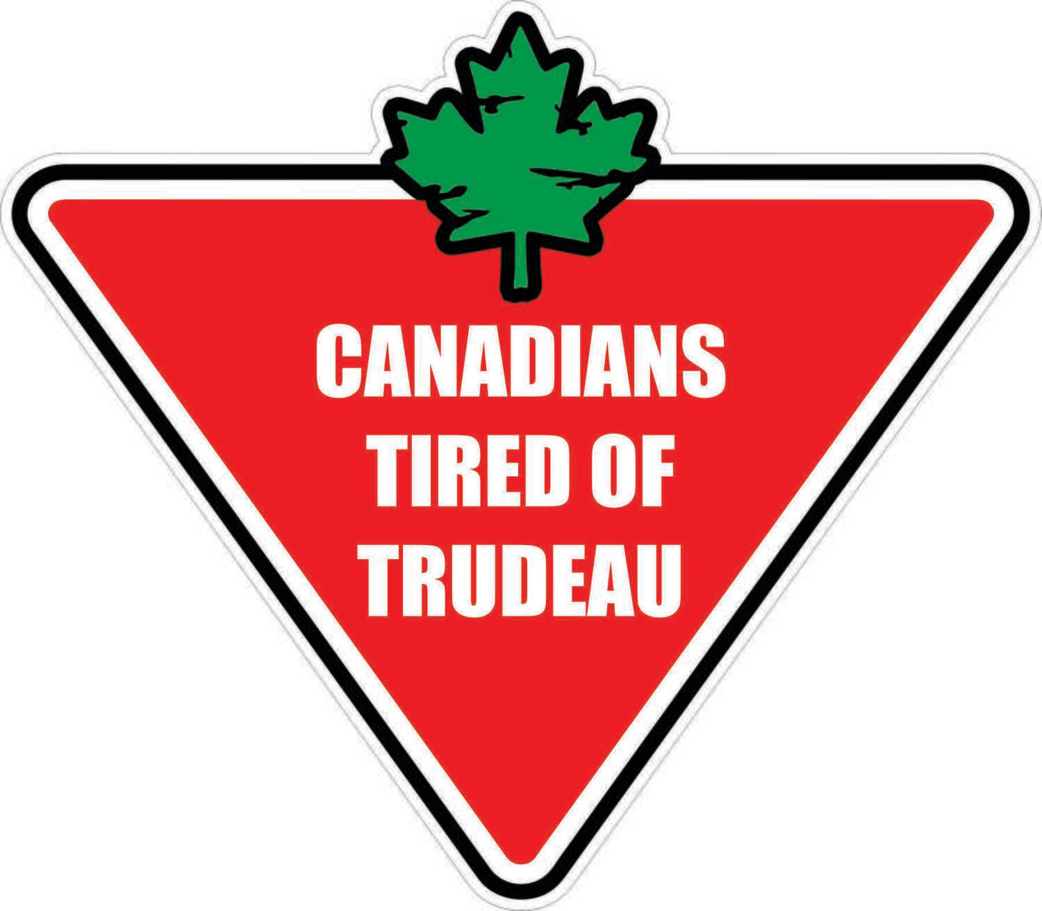 "Canadians Tired of Trudeau" Decal/Sticker **FREE SHIPPING** Store