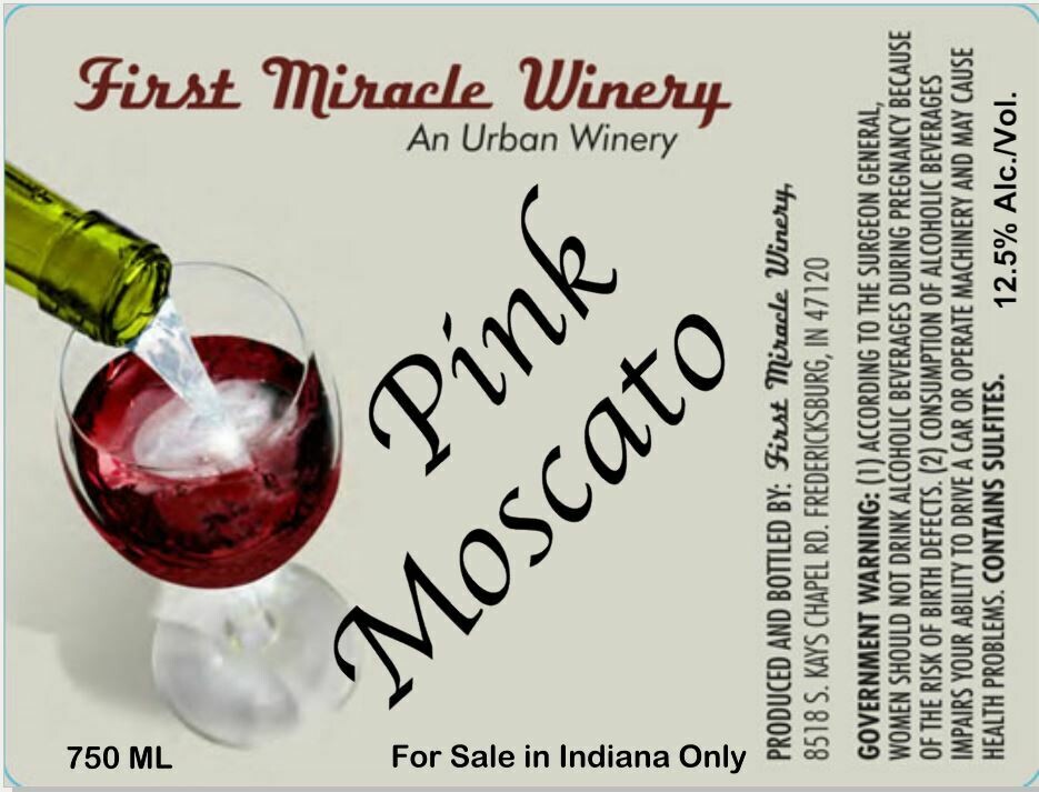 PINK MOSCATO Shop First Miracle Winery A Small Batch Urban Winery