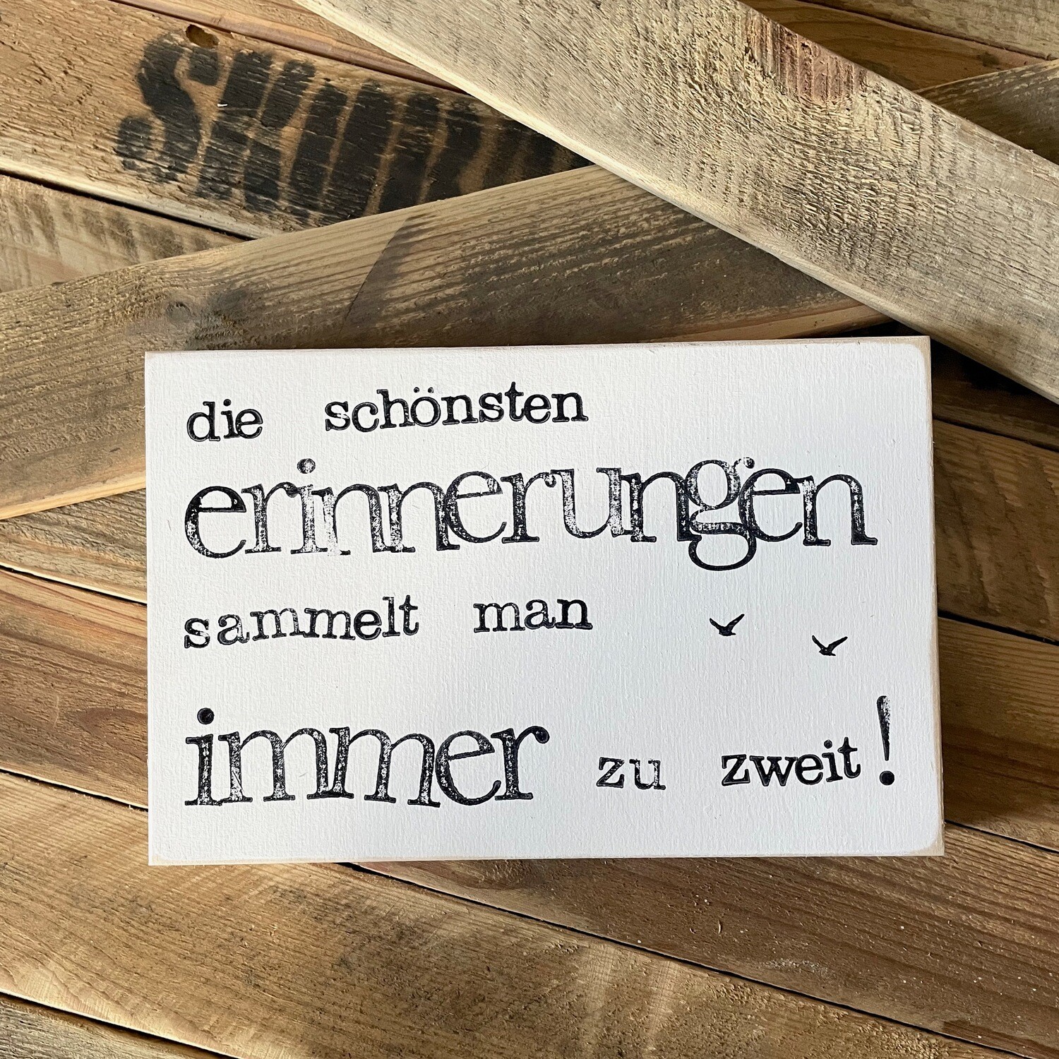 Die Schnsten Erinnerungen Sammelt Man Immer Zu Zweit