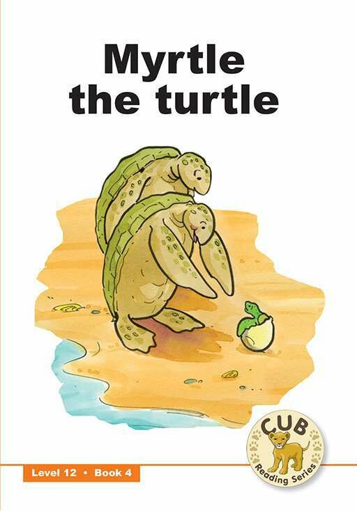 Grade 3 CUB Reading Series Level 12 Book 4 Myrtle
