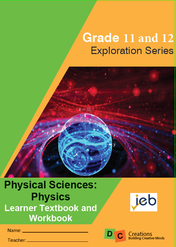 Grade 11/12 Exploration Series Physical Sciences Physics TO