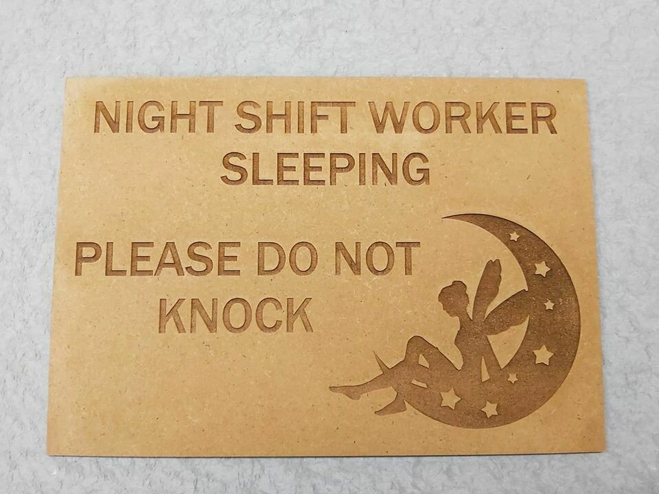 Night Shift Worker Sign