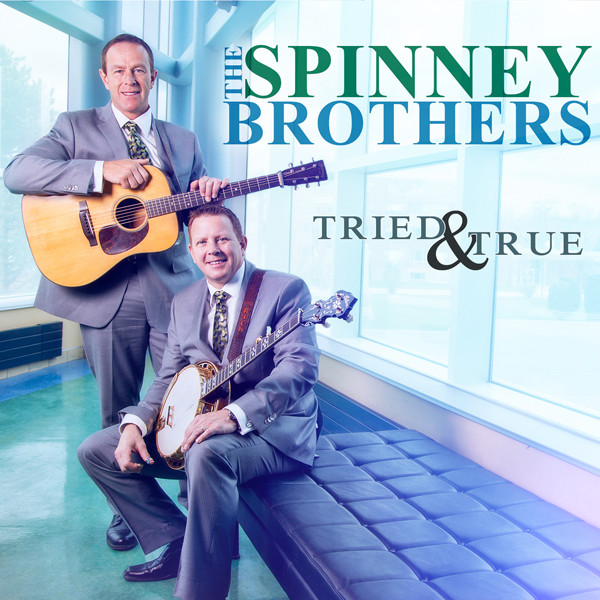 The Spinney Brothers Tried & True