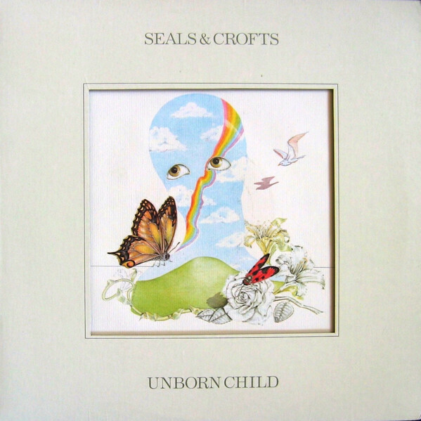 Seals & Crofts "Unborn Child" EX+ 1974