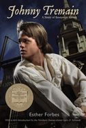 Johnny Tremain  by Esther Forbes