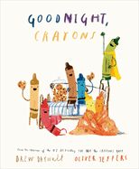 Goodnight Crayons  by Daywalt &amp; Jeffers