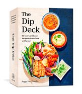 The Dip Deck  by Peggy Casella