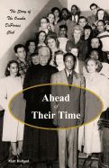 Ahead of Their Time  by Matt Holland