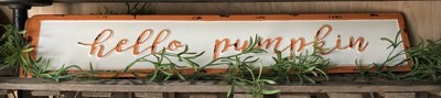 Hello Pumpkin 20" enamel sign